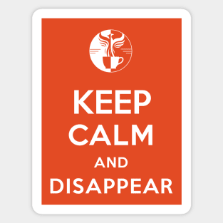 Keep Calm and Disappear Sticker